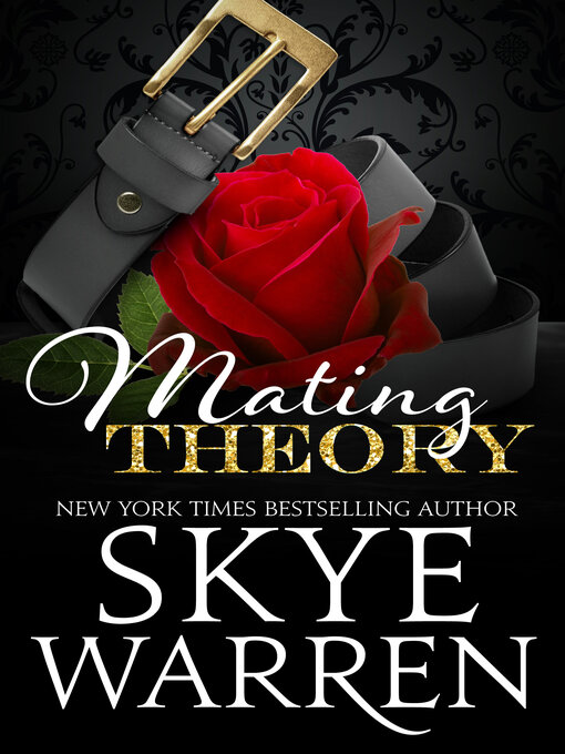 Title details for Mating Theory by Skye Warren - Available